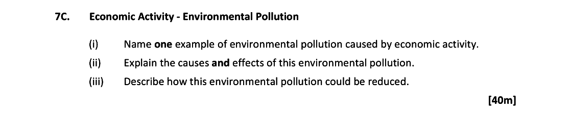 Economic-Activity---Environmental-Pollution--(i)-Name-one-example-of-environmental-pollution-caused-by-economic-activity-Leaving Cert Geography-Question 7C-2019.png