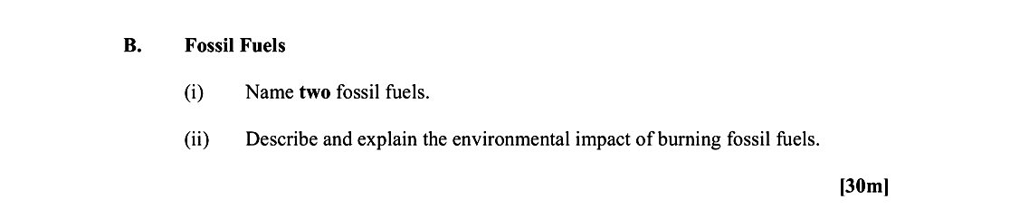 Fossil-Fuels--(i)-Name-two-fossil-fuels-Leaving Cert Geography-Question B.-2013.png