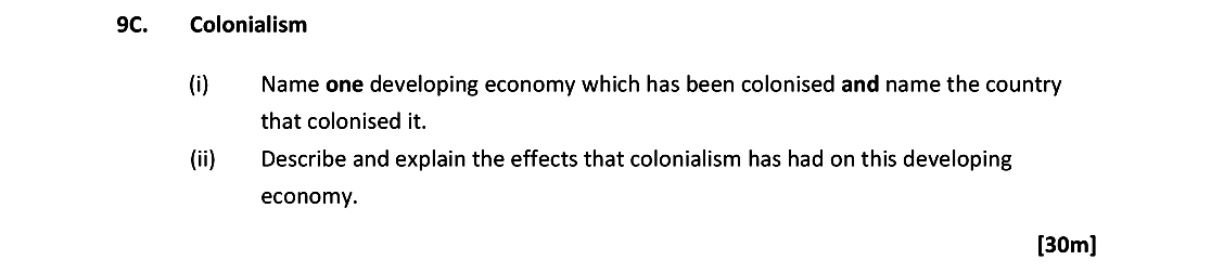 Colonialism--(i)-Name-one-developing-economy-which-has-been-colonised-and-name-the-country-that-colonised-it-Leaving Cert Geography-Question 9C-2019.png