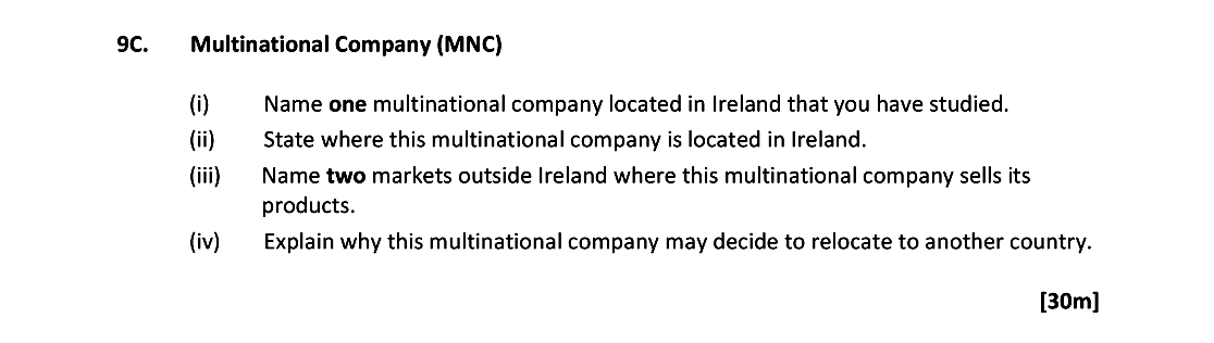 Multinational-Company-(MNC)--(i)-Name-one-multinational-company-located-in-Ireland-that-you-have-studied-Leaving Cert Geography-Question 9C-2018.png