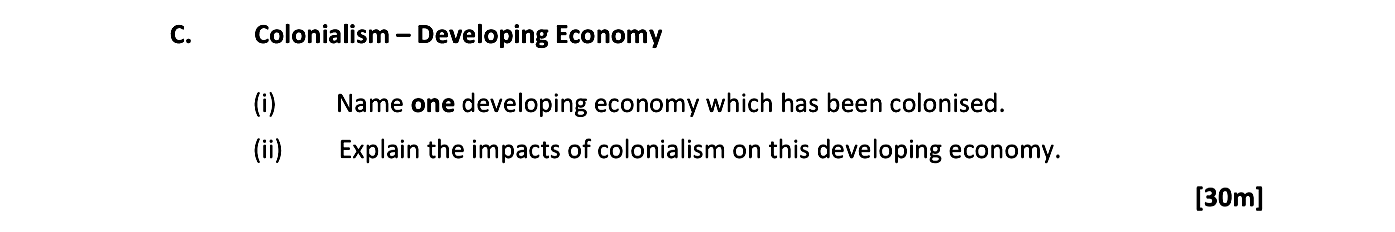 C.-Colonialism-–-Developing-Economy--(i)-Name-one-developing-economy-which-has-been-colonised-Leaving Cert Geography-Question C-2017.png