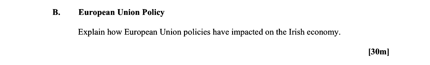 Explain-how-European-Union-policies-have-impacted-on-the-Irish-economy.-Leaving Cert Geography-Question B-2016.png