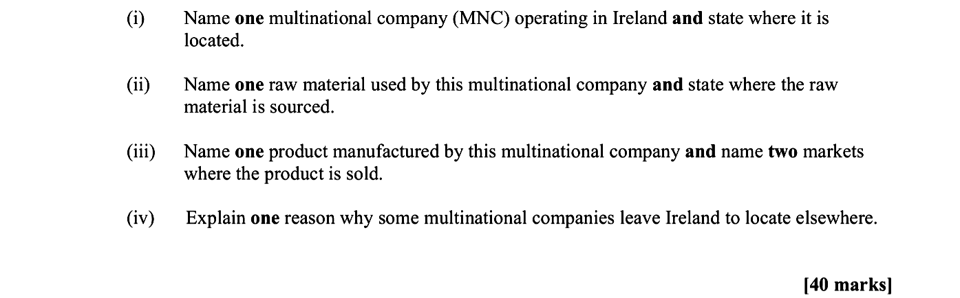i)-Name-one-multinational-company-(MNC)-operating-in-Ireland-and-state-where-it-is-located-Leaving Cert Geography-Question i-iv-2011.png