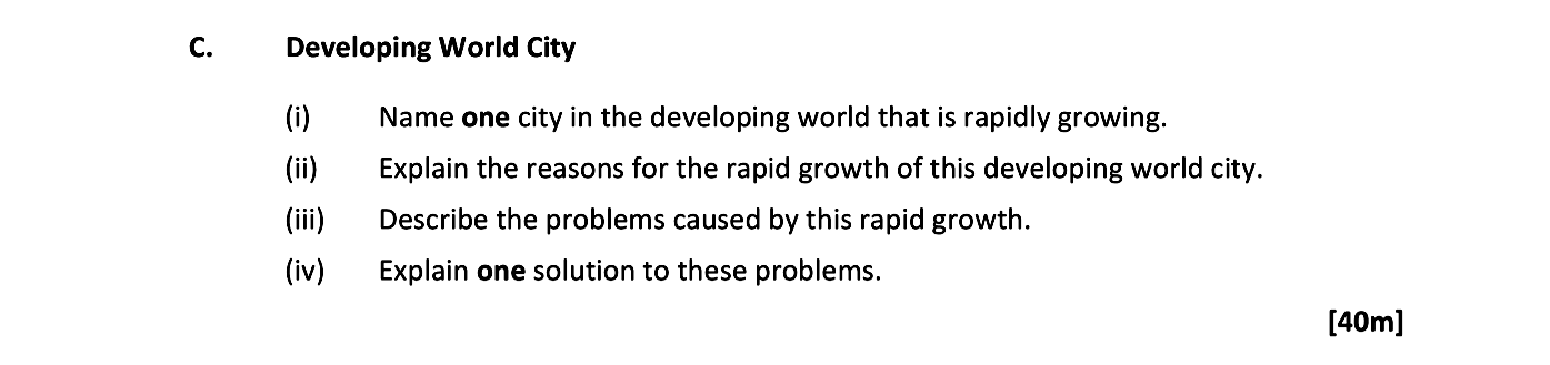 Developing-World-City--(i)-Name-one-city-in-the-developing-world-that-is-rapidly-growing-Leaving Cert Geography-Question C-2017.png