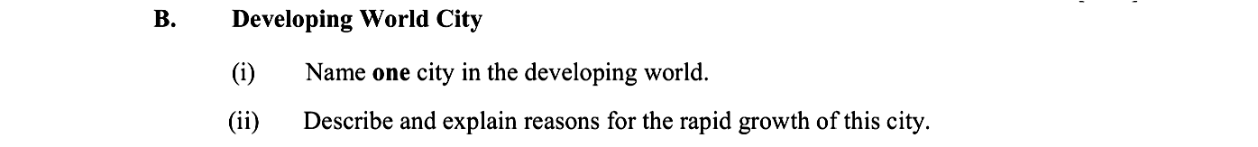 Developing-World-City--(i)-Name-one-city-in-the-developing-world-Leaving Cert Geography-Question B-2015.png