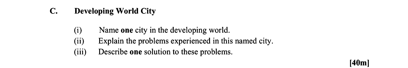 Developing-World-City--(i)-Name-one-city-in-the-developing-world-Leaving Cert Geography-Question C-2014.png