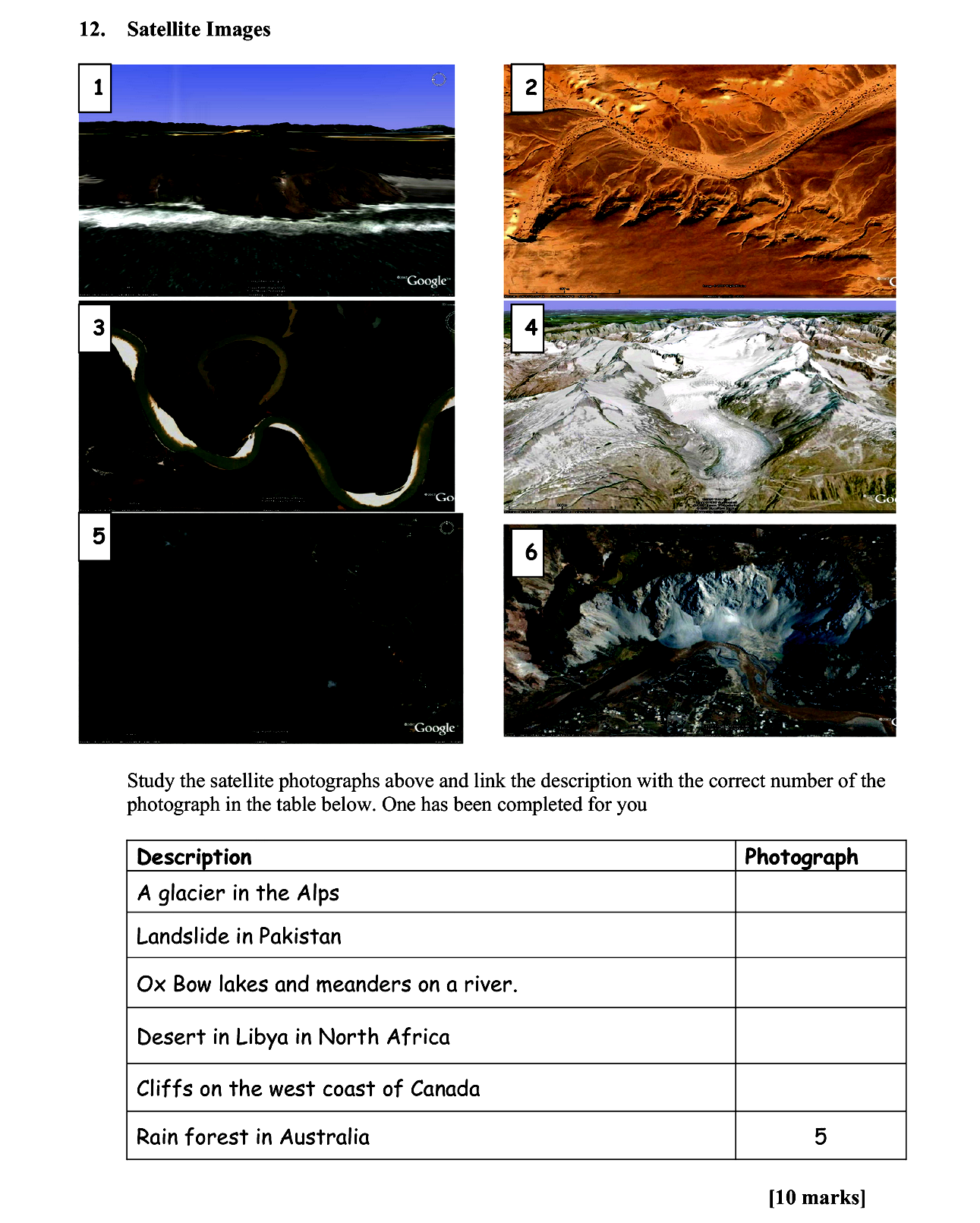 Study-the-satellite-photographs-above-and-link-the-description-with-the-correct-number-of-the-photograph-in-the-table-below-Leaving Cert Geography-Question 12-2008.png