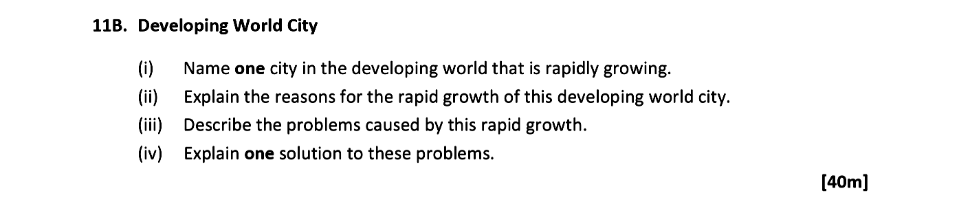 Developing-World-City--(i)-Name-one-city-in-the-developing-world-that-is-rapidly-growing-Leaving Cert Geography-Question 11B-2021.png