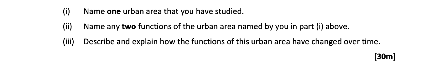 (i)-Name-one-urban-area-that-you-have-studied-Leaving Cert Geography-Question 11B-2020.png