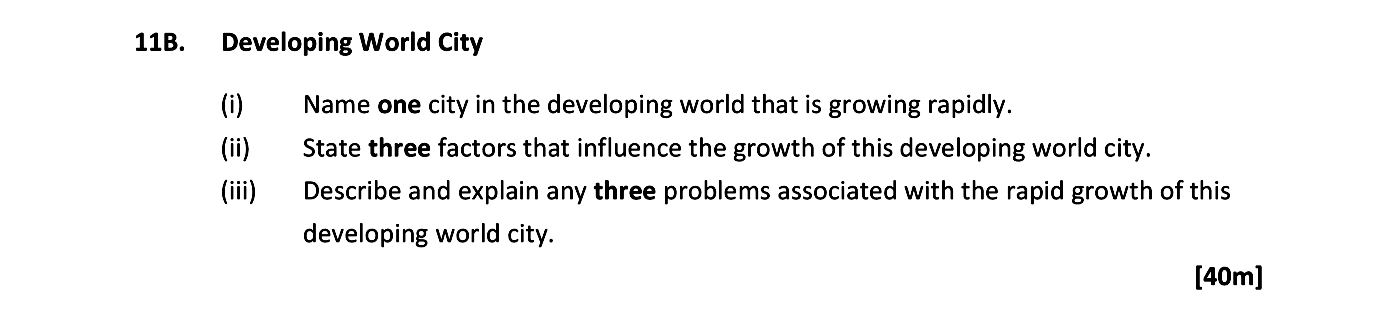 Developing-World-City--(i)-Name-one-city-in-the-developing-world-that-is-growing-rapidly-Leaving Cert Geography-Question 11B-2019.png