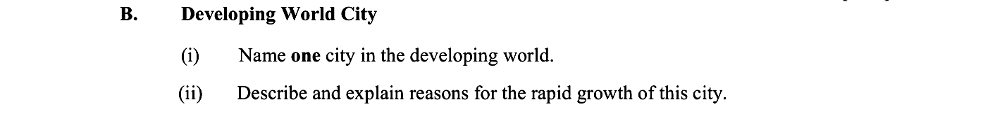 Developing-World-City--(i)-Name-one-city-in-the-developing-world-Leaving Cert Geography-Question B-2015.png