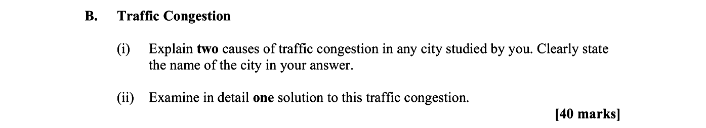 Traffic-Congestion--(i)-Explain-two-causes-of-traffic-congestion-in-any-city-studied-by-you-Leaving Cert Geography-Question B-2009.png