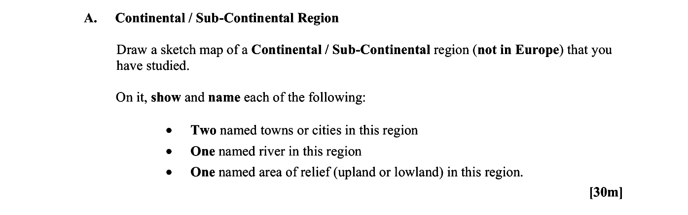 Draw-a-sketch-map-of-a-Continental-/-Sub-Continental-region-(not-in-Europe)-that-you-have-studied-Leaving Cert Geography-Question A-2016.png