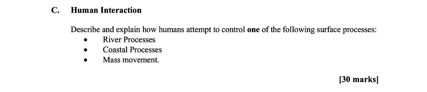 Describe-and-explain-how-humans-attempt-to-control-one-of-the-following-surface-processes:---River-Processes---Coastal-Processes---Mass-movement.-Leaving Cert Geography-Question C-2009.png