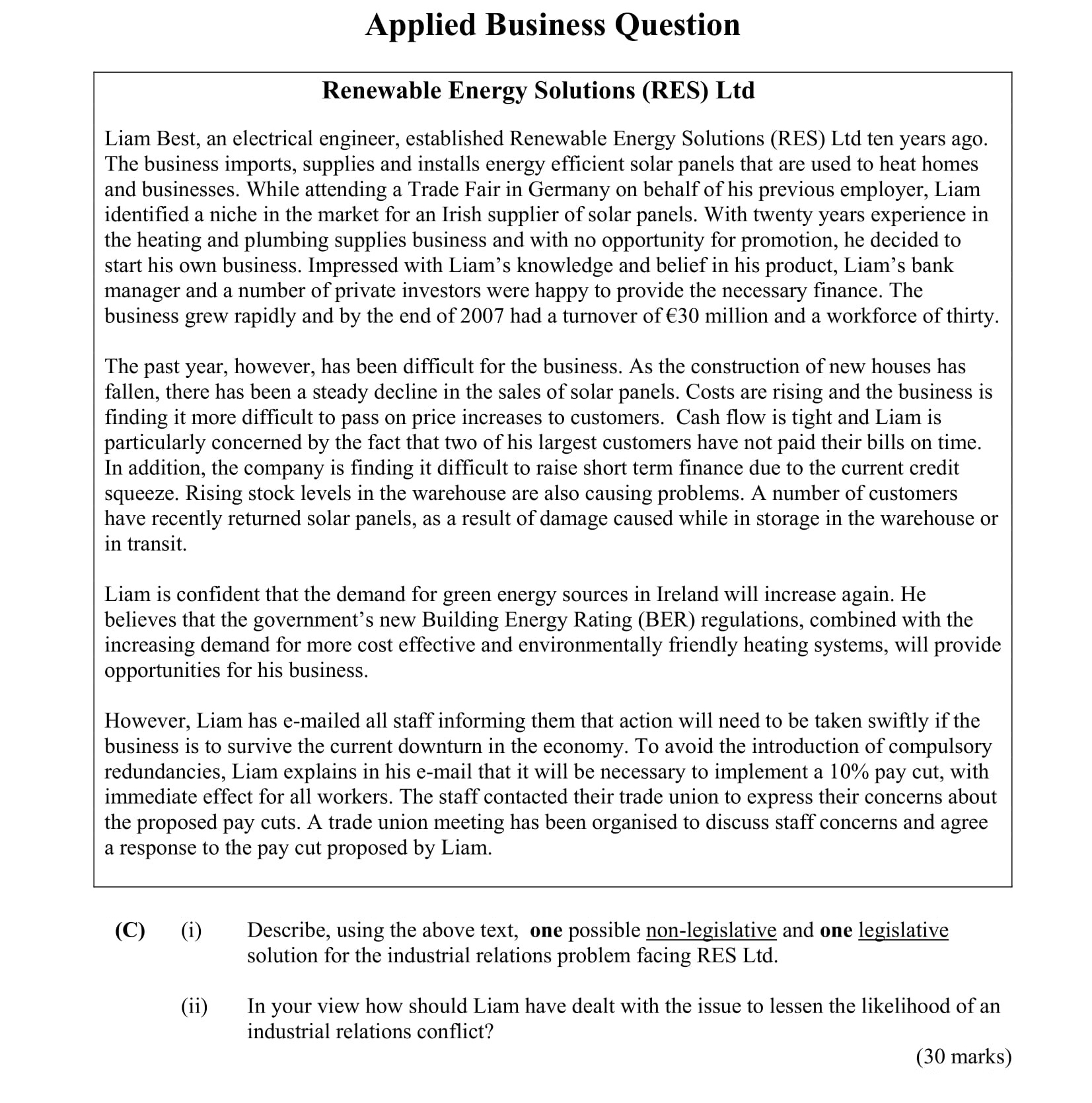 Describe,-using-the-above-text,-one-possible-non-legislative-and-one-legislative-solution-for-the-industrial-relations-problem-facing-RES-Ltd-Leaving Cert Business-Question C-2009.png
