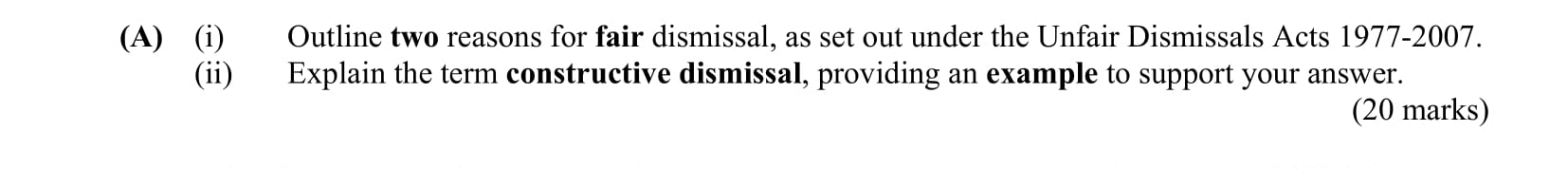 Outline-two-reasons-for-fair-dismissal,-as-set-out-under-the-Unfair-Dismissals-Acts-1977-2007-Leaving Cert Business-Question 1 (A)-2016.png