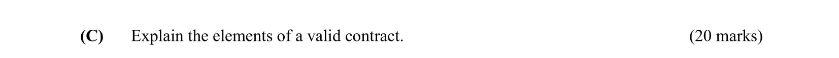 Explain-the-elements-of-a-valid-contract.-Leaving Cert Business-Question C-2006.png