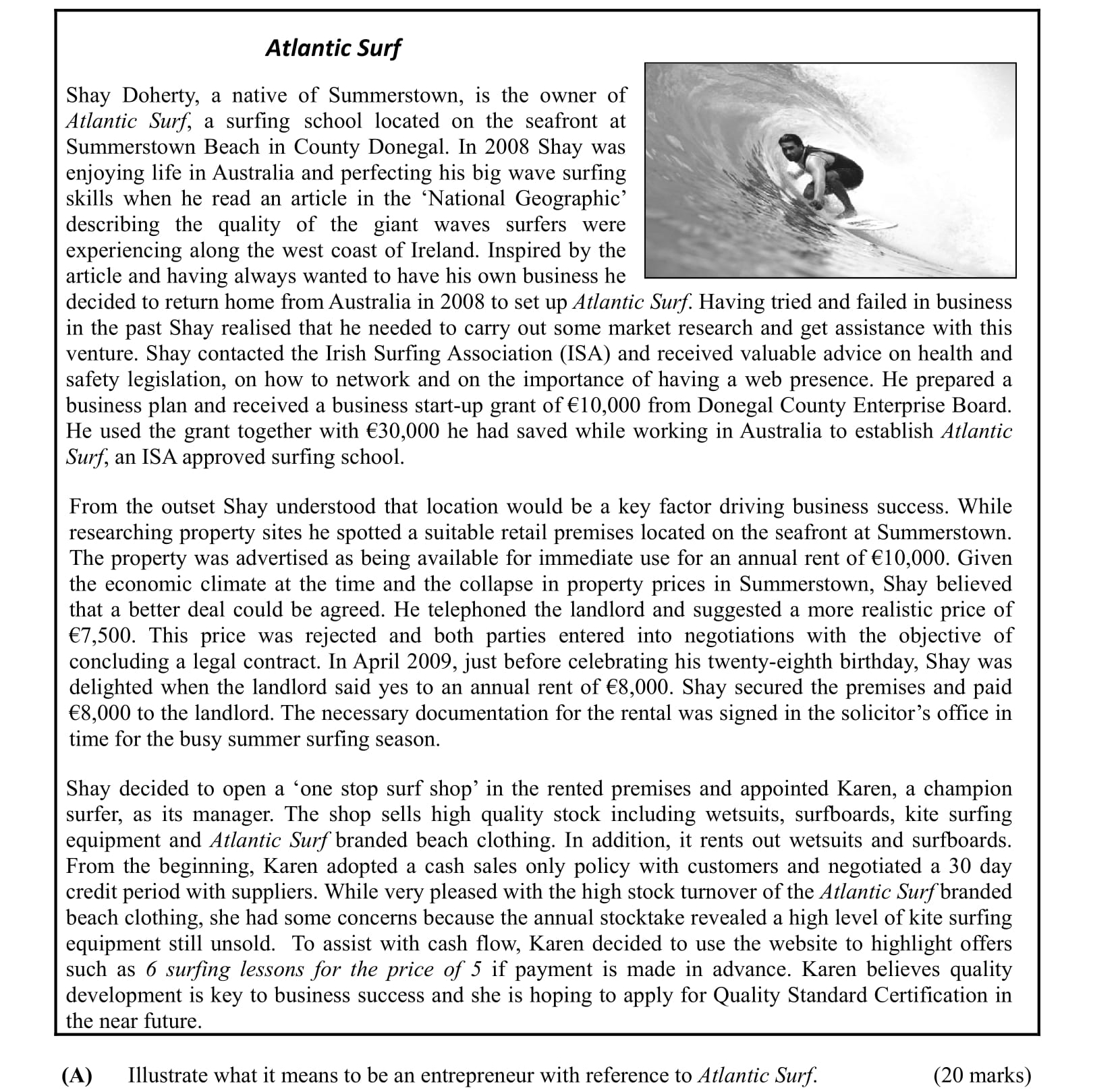 Illustrate-what-it-means-to-be-an-entrepreneur-with-reference-to-Atlantic-Surf-Leaving Cert Business-Question A-2014.png
