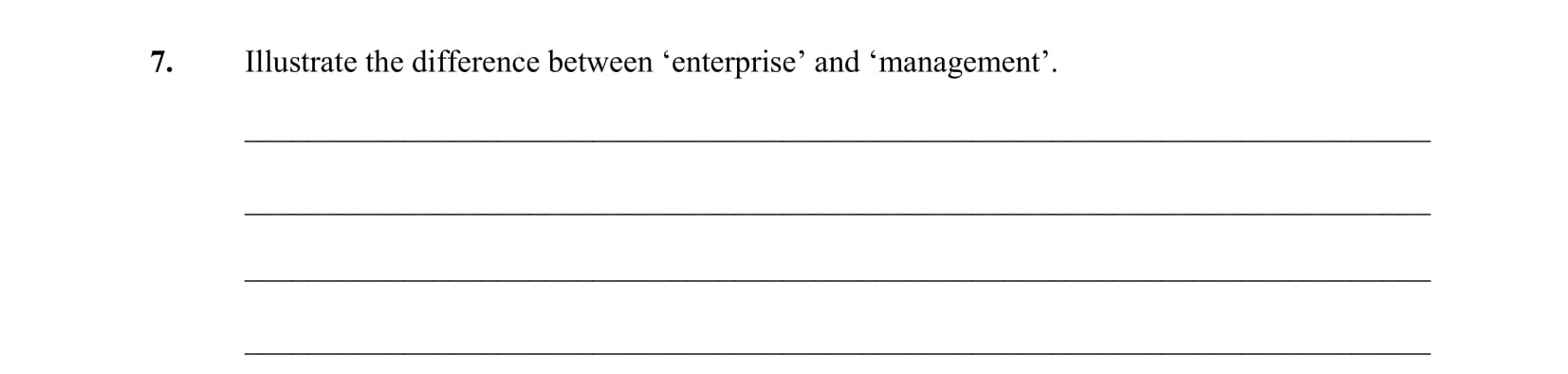 Illustrate-the-difference-between-'enterprise'-and-'management'.-Leaving Cert Business-Question 7-2009.png