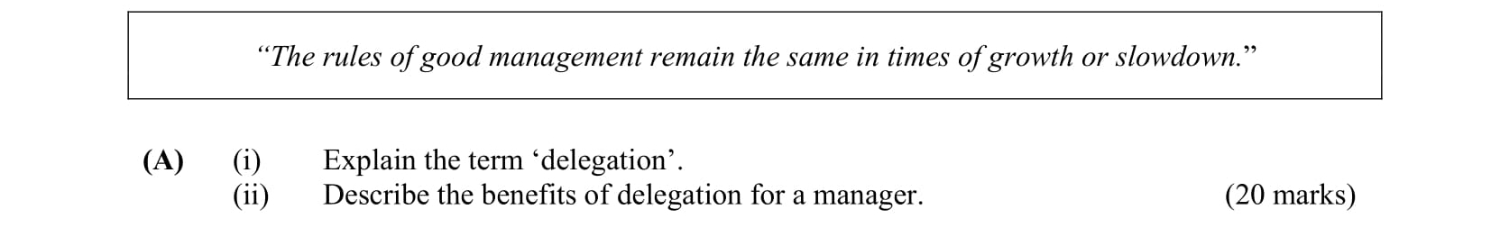 The-rules-of-good-management-remain-the-same-in-times-of-growth-or-slowdown-Leaving Cert Business-Question A-2009.png