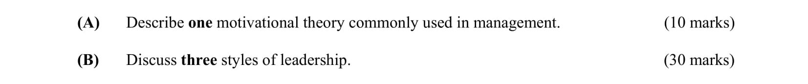 A)-Describe-one-motivational-theory-commonly-used-in-management-Leaving Cert Business-Question A & B-2006.png