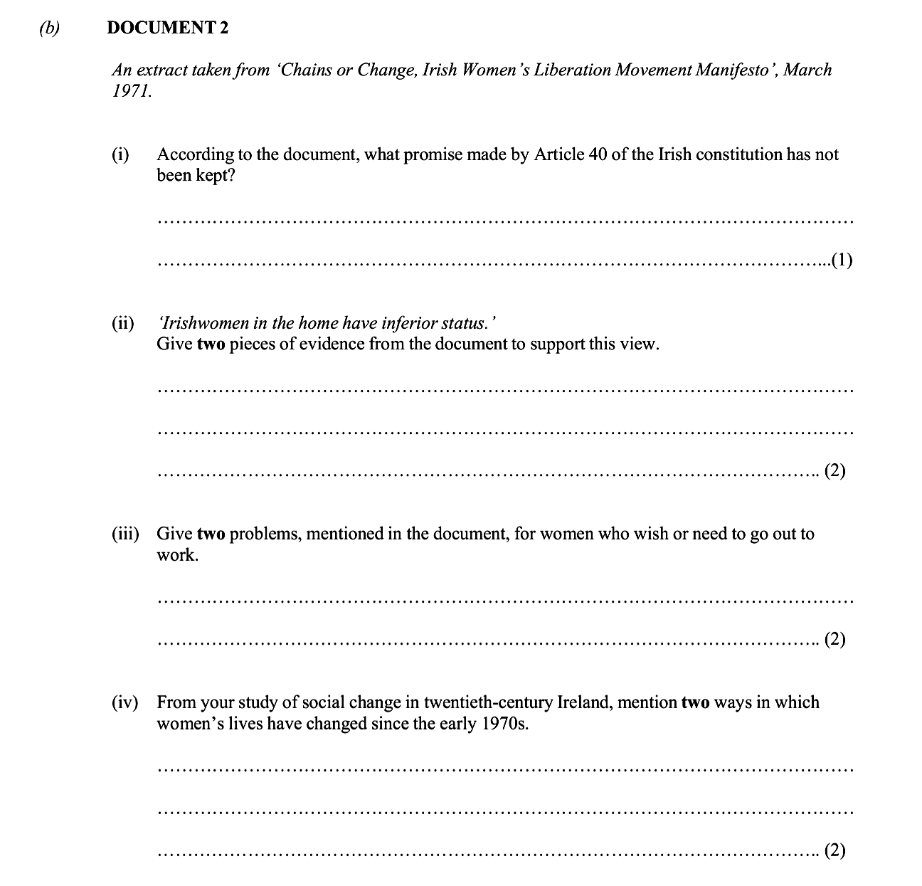 According-to-the-document,-what-promise-made-by-Article-40-of-the-Irish-constitution-has-not-been-kept?--‘Irishwomen-in-the-home-have-inferior-status.’-Give-two-pieces-of-evidence-from-the-document-to-support-this-view-Junior Cycle History-Question 2-2010.png