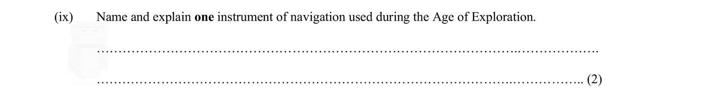 Name-and-explain-one-instrument-of-navigation-used-during-the-Age-of-Exploration.---Junior Cycle History-Question (ix)-2012.png