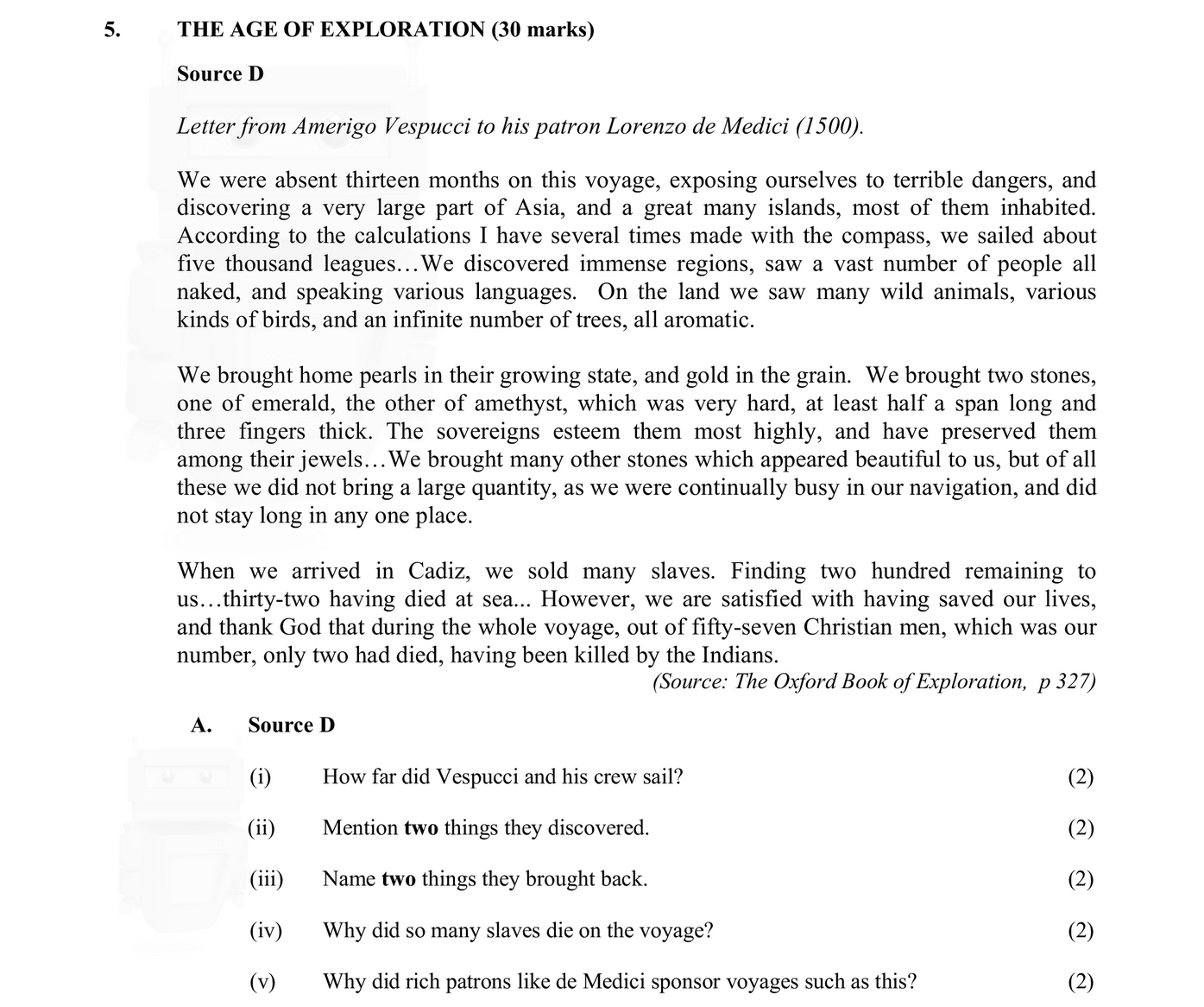 THE-AGE-OF-EXPLORATION-(30-marks)--Source-D--Letter-from-Amerigo-Vespucci-to-his-patron-Lorenzo-de’-Medici-(1500)-Junior Cycle History-Question 5-2005.png