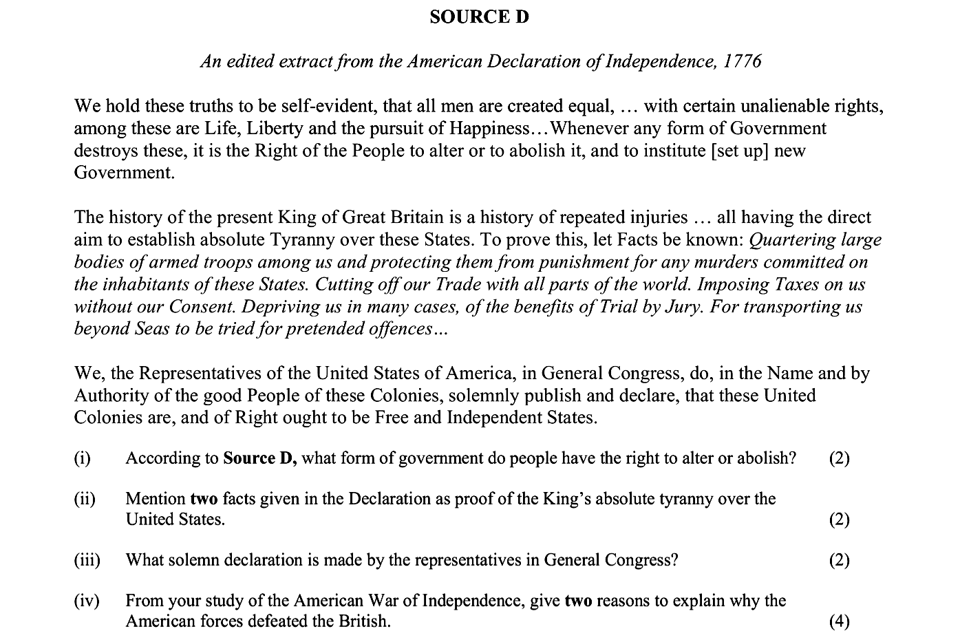 We-hold-these-truths-to-be-self-evident,-that-all-men-are-created-equal,-..-Junior Cycle History-Question SOURCE D-2014.png