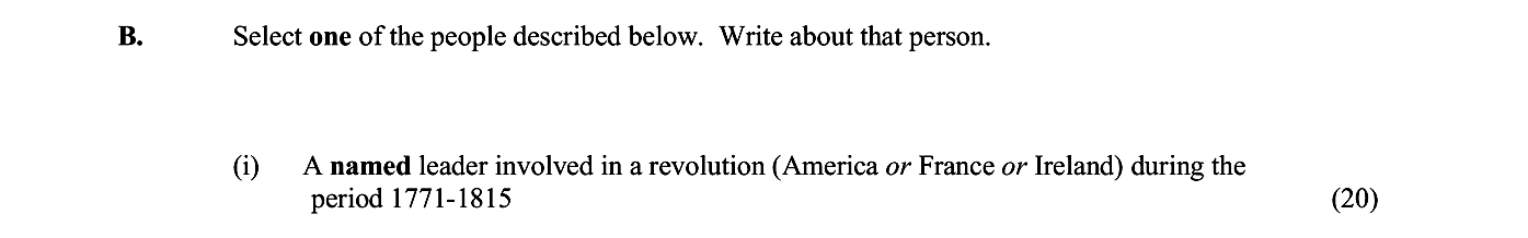 A-named-leader-involved-in-a-revolution-(America-or-France-or-Ireland)-during-the-period-1771-1815.-Junior Cycle History-Question B (i)-2012.png