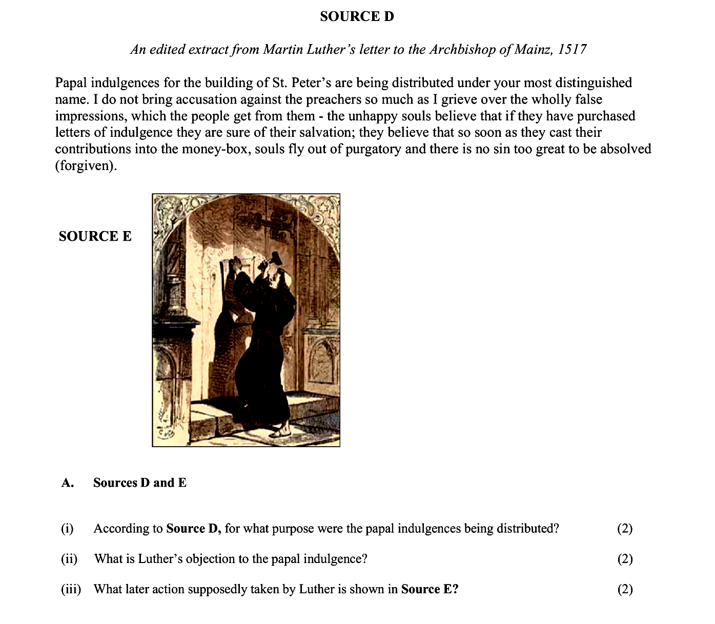 SOURCE-D--An-edited-extract-from-Martin-Luther's-letter-to-the-Archbishop-of-Mainz,-1517--Papal-indulgences-for-the-building-of-St-Junior Cycle History-Question A.-2012.png
