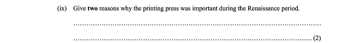 Give-two-reasons-why-the-printing-press-was-important-during-the-Renaissance-period.-------Junior Cycle History-Question ix-2006.png