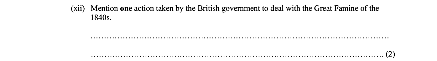 Mention-one-action-taken-by-the-British-government-to-deal-with-the-Great-Famine-of-the-1840s.-----Junior Cycle History-Question xii-2009.png