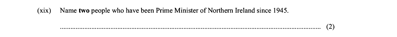 Name-two-people-who-have-been-Prime-Minister-of-Northern-Ireland-since-1945.---Junior Cycle History-Question (xix)-2016.png