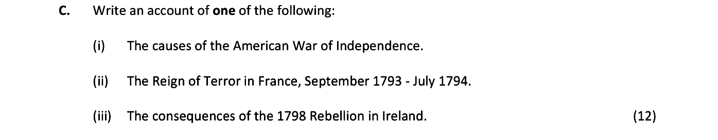 Write-an-account-of-one-of-the-following:--(i)-The-causes-of-the-American-War-of-Independence-Junior Cycle History-Question C-2018.png