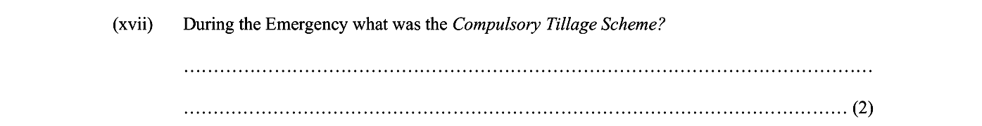 During-the-Emergency-what-was-the-Compulsory-Tillage-Scheme?---Junior Cycle History-Question (xvii)-2013.png