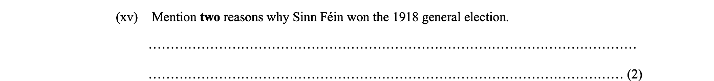 Mention-two-reasons-why-Sinn-Féin-won-the-1918-general-election-Junior Cycle History-Question (xv)-2009.png