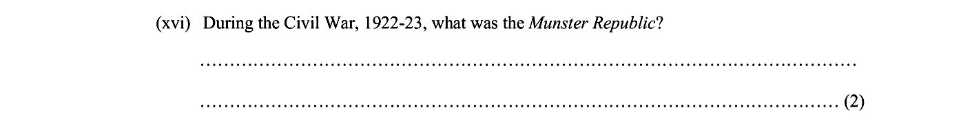 During-the-Civil-War,-1922-23,-what-was-the-Munster-Republic?---Junior Cycle History-Question (xvi)-2009.png