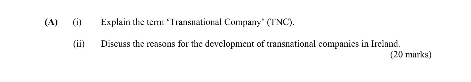 Explain-the-term-'Transnational-Company'-(TNC)-Leaving Cert Business-Question A(i)-2008.png