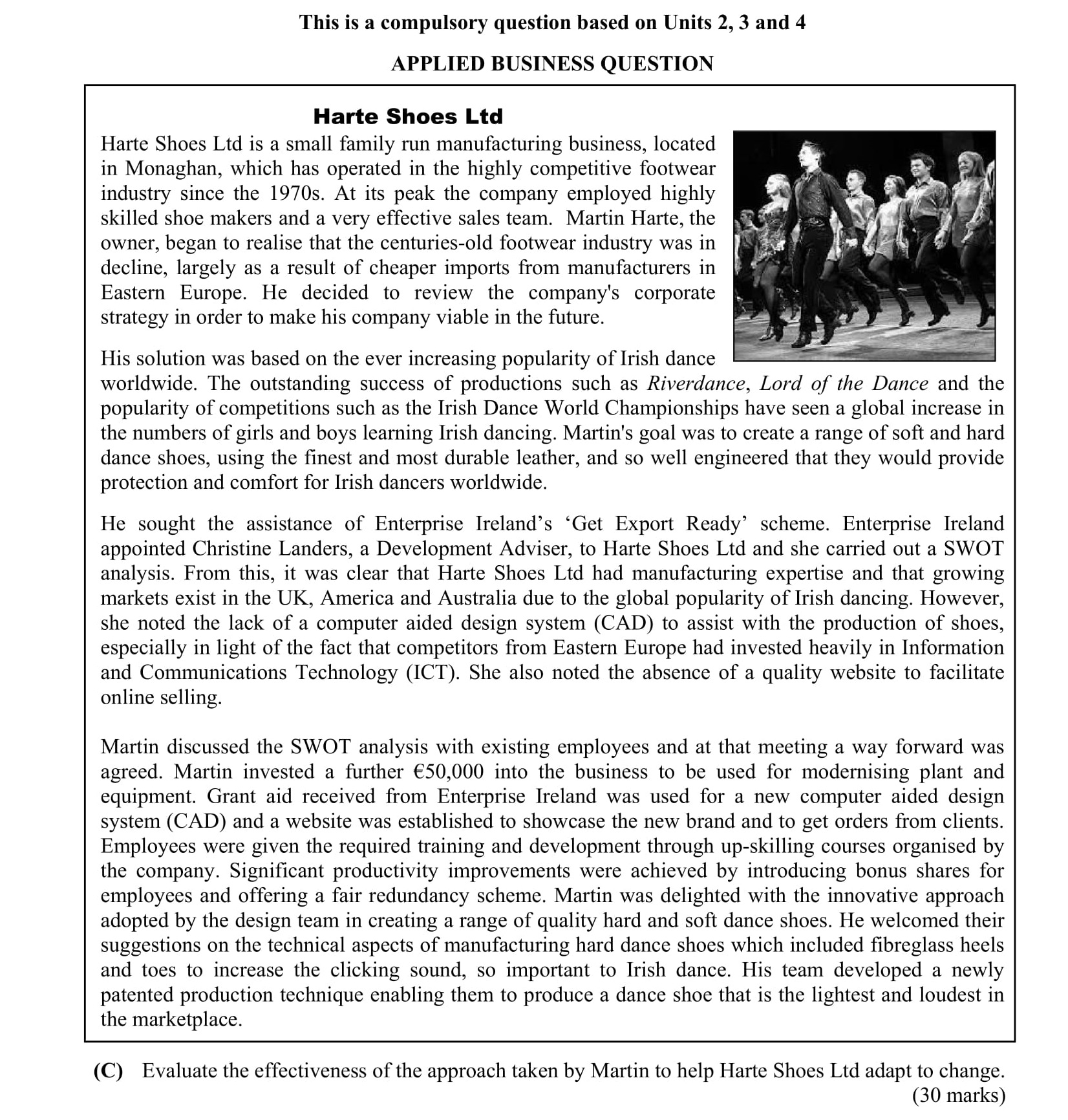 Evaluate-the-effectiveness-of-the-approach-taken-by-Martin-to-help-Harte-Shoes-Ltd-adapt-to-change-Leaving Cert Business-Question C-2015.png