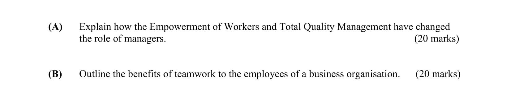 A)-Explain-how-the-Empowerment-of-Workers-and-Total-Quality-Management-have-changed-the-role-of-managers-Leaving Cert Business-Question 5-2004.png