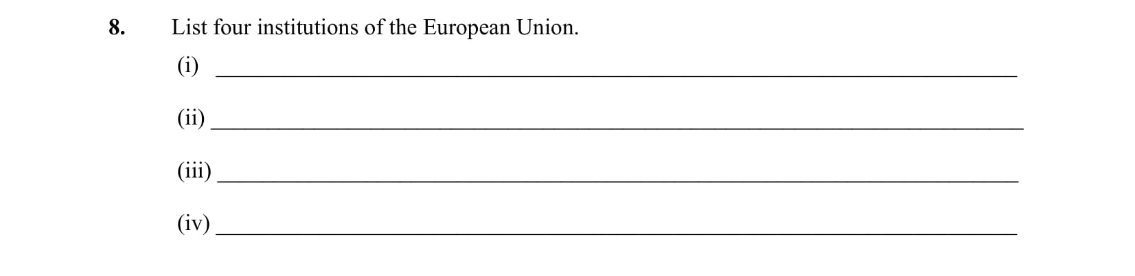 List-four-institutions-of-the-European-Union-Leaving Cert Business-Question 8-2004.png