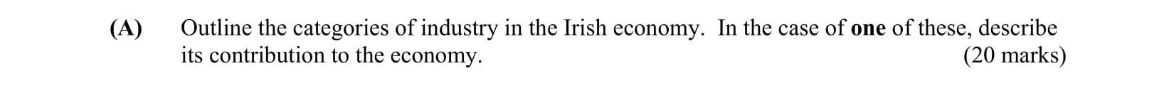 Outline-the-categories-of-industry-in-the-Irish-economy-Leaving Cert Business-Question 2(A)-2008.png
