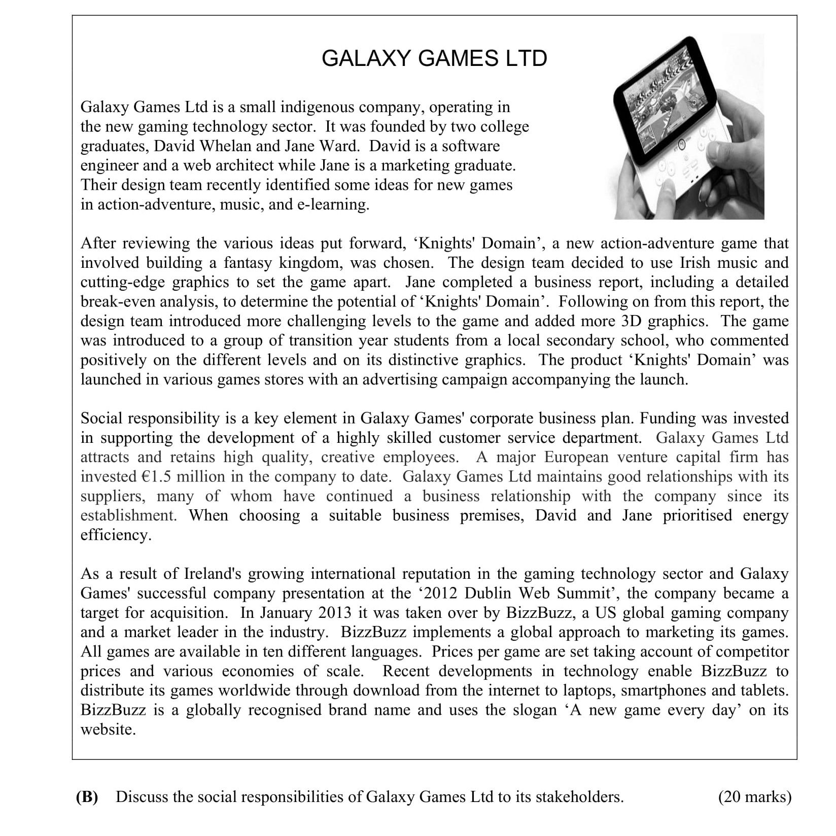 Discuss-the-social-responsibilities-of-Galaxy-Games-Ltd-to-its-stakeholders-Leaving Cert Business-Question B-2013.png