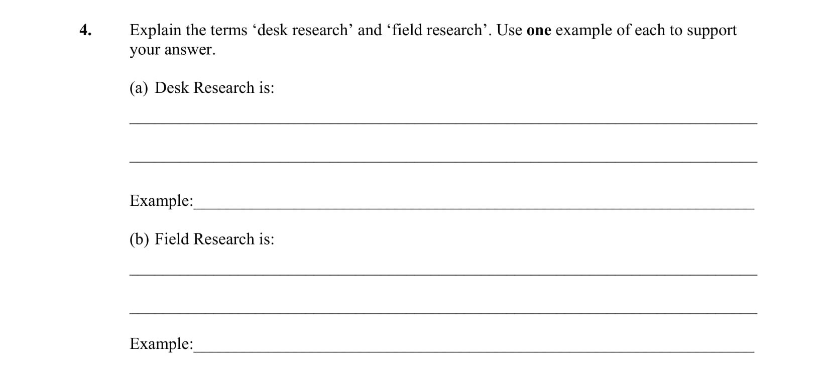 Explain-the-terms-‘desk-research’-and-‘field-research’-Leaving Cert Business-Question 4-2009.png
