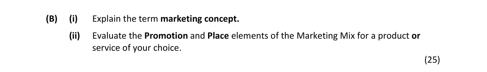 Explain-the-term-marketing-concept-Leaving Cert Business-Question 7 B-2006.png