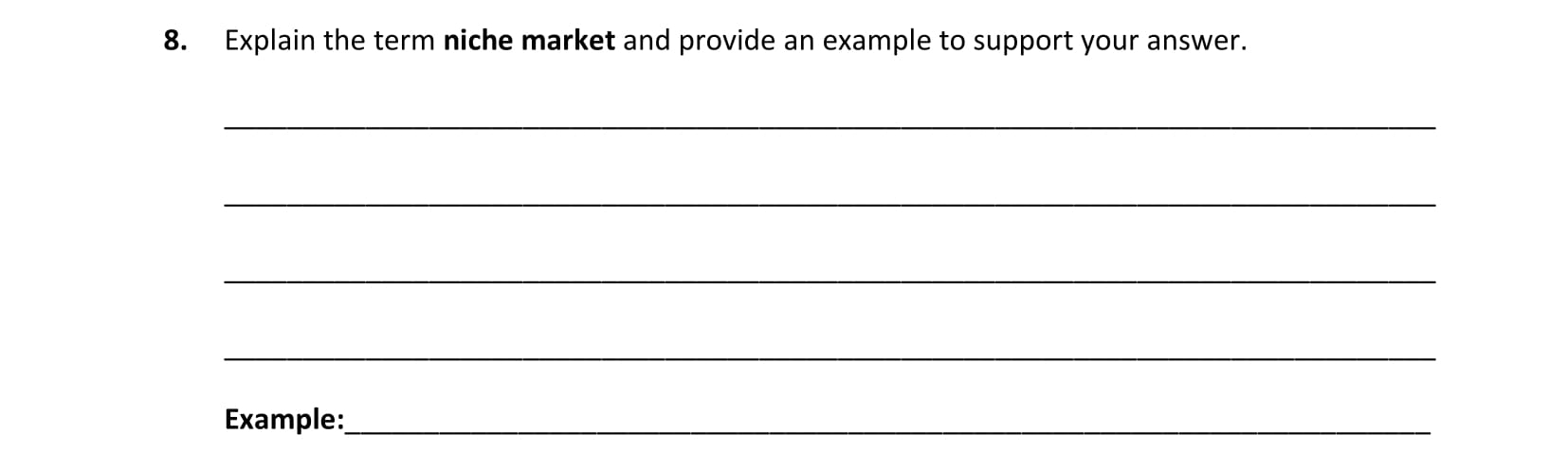 Explain-the-term-niche-market-and-provide-an-example-to-support-your-answer-Leaving Cert Business-Question 8-2019.png