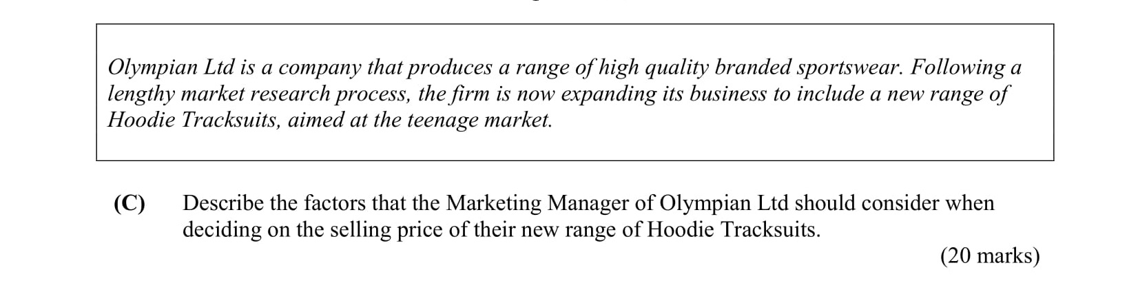 Olympian-Ltd-is-a-company-that-produces-a-range-of-high-quality-branded-sportswear-Leaving Cert Business-Question C-2009.png
