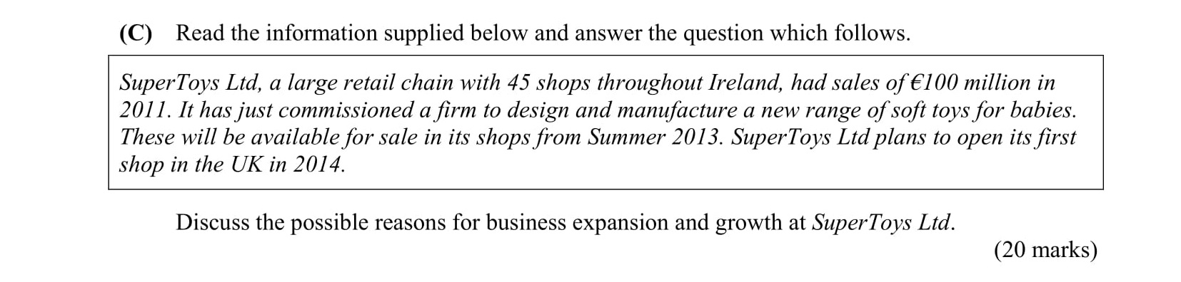 SuperToys-Ltd,-a-large-retail-chain-with-45-shops-throughout-Ireland,-had-sales-of-€100-million-in-2011-Leaving Cert Business-Question C-2012.png