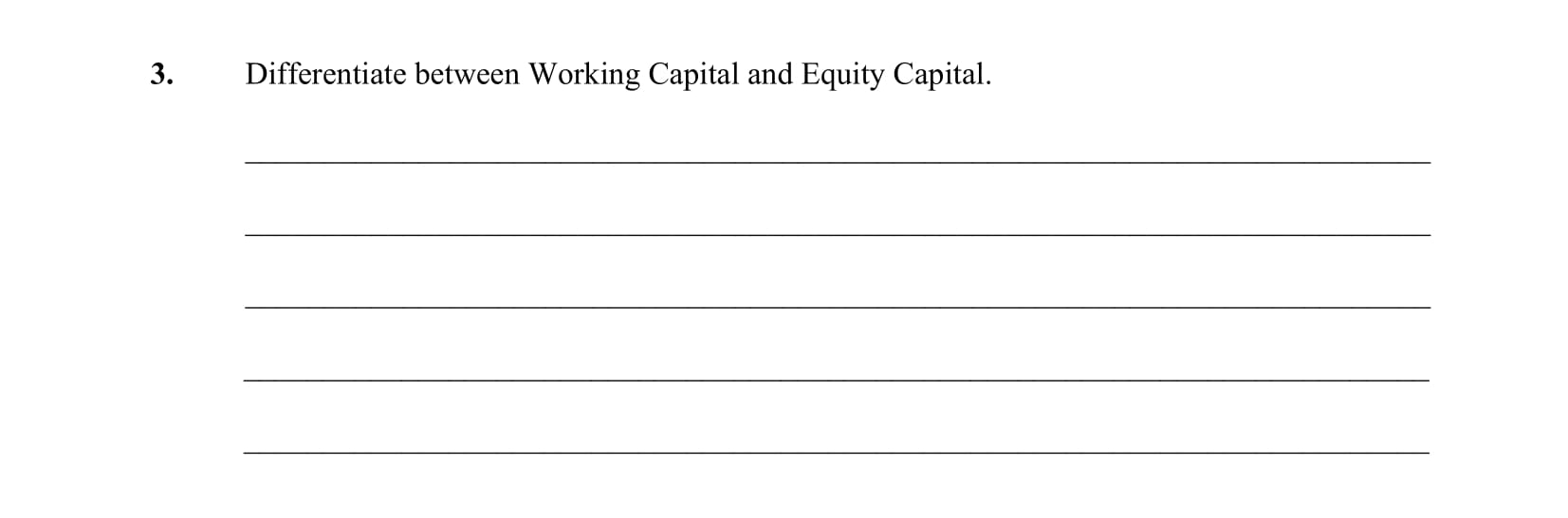 Differentiate-between-Working-Capital-and-Equity-Capital.-Leaving Cert Business-Question 3-2008.png